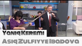 Aşıq Zülfiyye və Ağalar Bayramov   Yanıq kərəmi