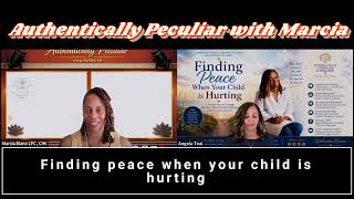 APWM S5E24 with Angela Smith Teal, LPC and author of Finding Peace When Your Child is Hurting.