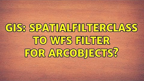 GIS: SpatialFilterClass to WFS filter for ArcObjects?