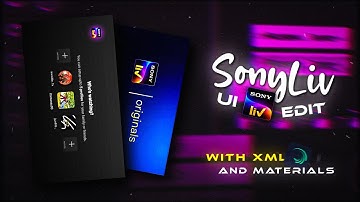 Sonyliv Ui edit alight motion 🔥 with XML and all materials by ‎@MSeditography