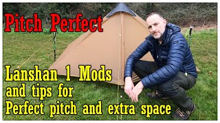 How to get the perfect pitch for the Lanshan 1 with mods and tips to increase space and usability.