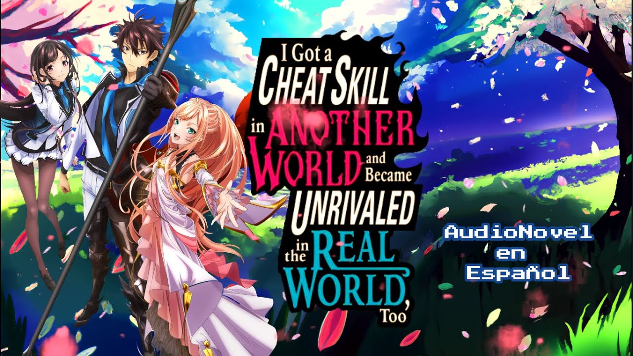 "Isekai de cheat skill wo te ni shita ore wa..." Volumen 3 Cap 4 al 6