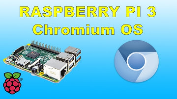Chromium OS Running On Raspberry Pi 3