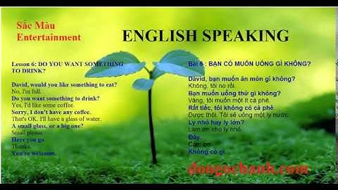 Lesson 6: DO YOU WANT SOMETHING TO DRINK?