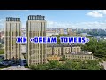 Обзор ЖК Dream Towers