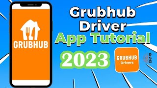 How To Use Grubhub Driver App - 2023 Training & Tutorial screenshot 4