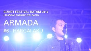 Biznet Festival Batam : Armada - Hargai Aku