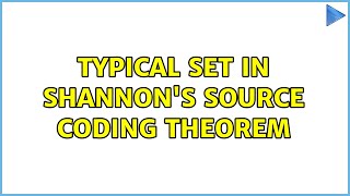 Typical set in Shannon's source coding theorem Wealth