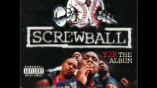 Screwball - Seen It All