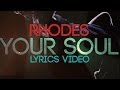 RHODES Your Soul Lyrics Video mp3