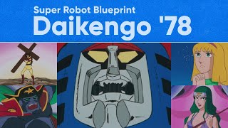 Daikengo '78, Super Robot Blueprint