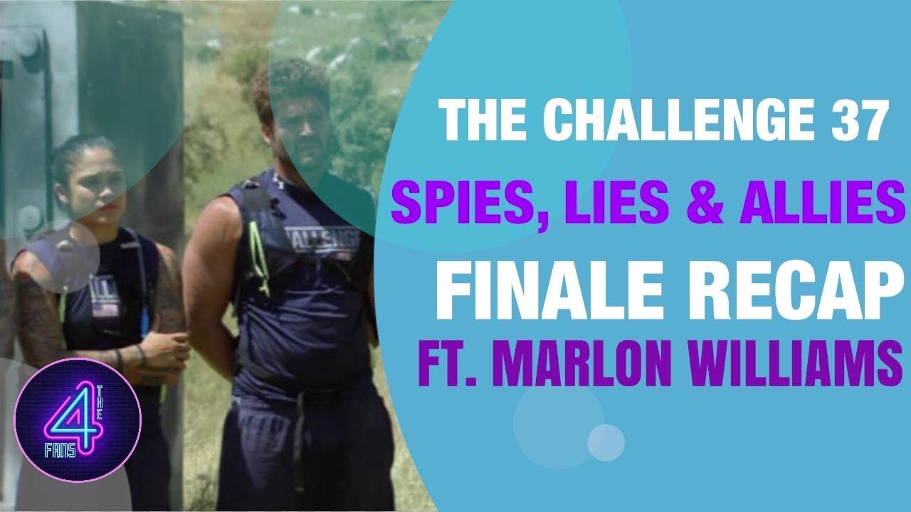 The Challenge 37 Spies, Lies, & Allies | Finale Recap | 4 The Fans