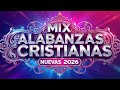NEW CHRISTIAN PRAISE SONGS 2026 The Best Of Christian Worship Music VOL 32 
