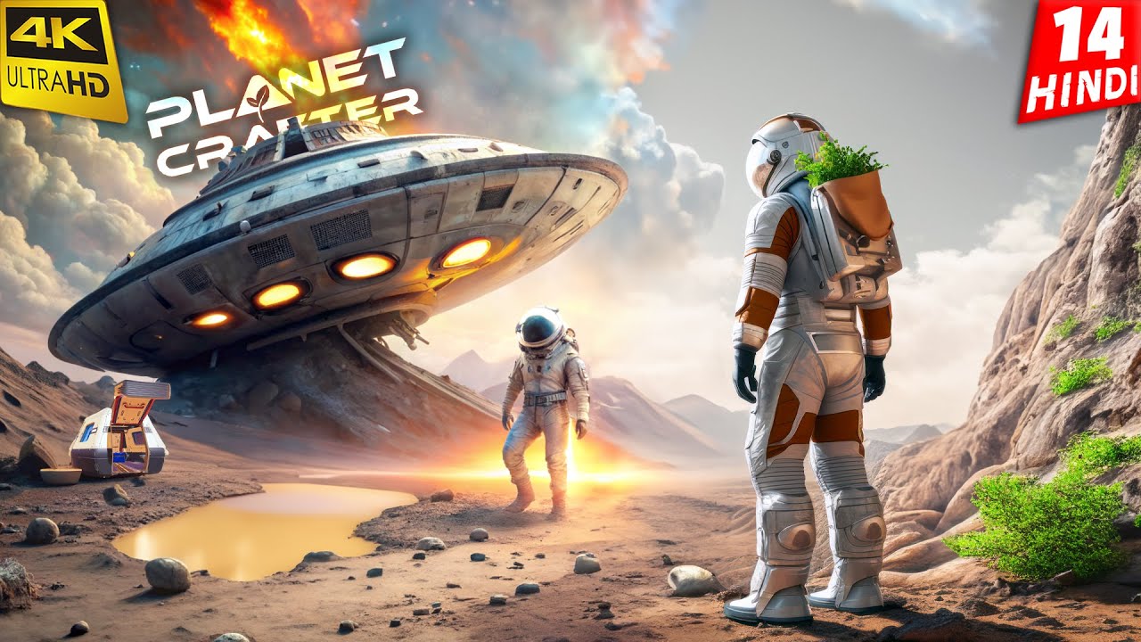 EXPLORE ALIEN PLANET | The Planet Crafter | 4K Gameplay HINDI