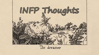 My INFP Thoughts | INFP memes compilation | MBTI | Part 2