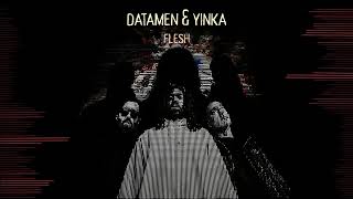 04 Datamen Yinnka - Flesh