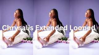 Chrysalis Extended (with visuals)