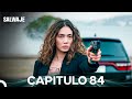 Salvaje Capítulo 84 y 85 en Español 🎬