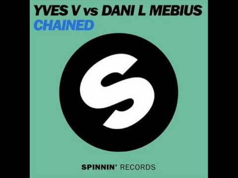 chained (original mix) yves v dani l mebius