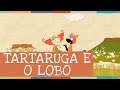 Palavra Cantada | Tartaruga e o Lobo