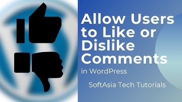 How to Allow Users to Like or Dislike Comments in WordPress | WordPress Tutorials