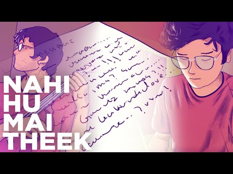 NAHI HU MAI THEEK   A Song On Mental Illness  Vasu Kainth