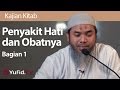 Kajian kitab  penyakit hati dan obatnya 1  ustadz afifi abdul wadud