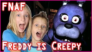 Freddy is Creepy!!! / Five Nights at Freddy's (FNAF) Freddy is Creepy!!! / Five Nights at Freddy's (FNAF)
