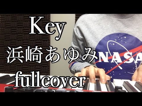 Key/浜崎あゆみ(fullcover)