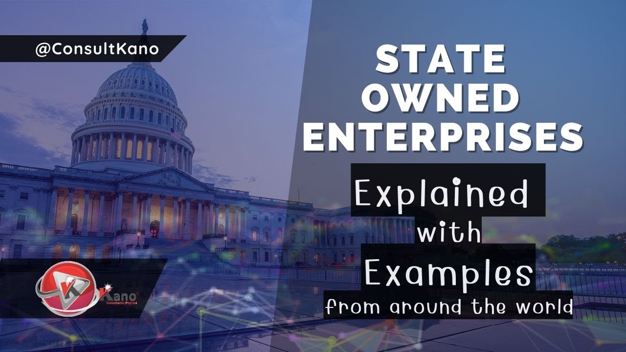 What Is A State Owned Enterprise SOE With Interesting Examples To What Is A State Owned Enterprise SOE With Interesting Examples To