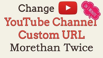 Changing youtube Custom URL again 2018