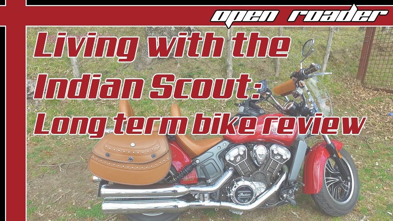 Living with the Indian Scout: Long term bike review