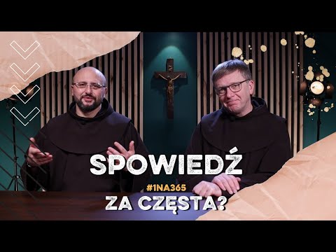 Za częsta spowiedź | bEZ sLOGANU2 (528)