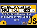 javascript scratch course for beginners || check if duplicate element is present in an array