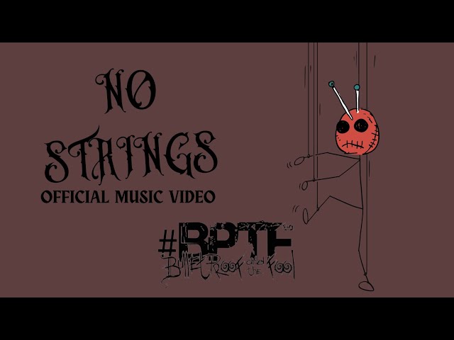 #BPTF - NO STRINGS (OFFICIAL MUSIC VIDEO) Bulletproof and The Fool class=