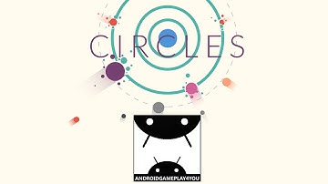 Circles Android GamePlay Trailer (By cherrypick games) [Game For Kids]