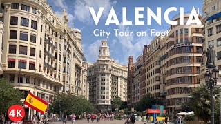 Valencia Walking Tour on Foot - Modern and Old - Exploring the old town and the centre [4K]