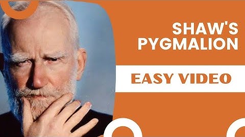 Pygmalion for NTA NET, KEA Asst Prof Exam, AP SET, WB SET, HP SET, TN SET