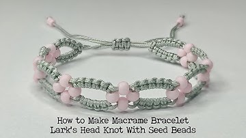 How to Make Macrame Bracelet Lark