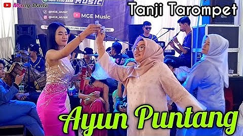 ⛔AYUN PUNTANG //V3 MPIT //TANJI TAROMPET //MGE MUSIC LIVE CIKOLE