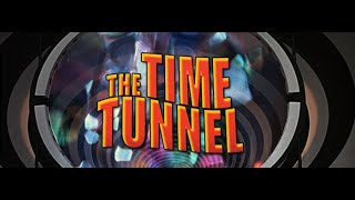 Intro The Time Tunnel