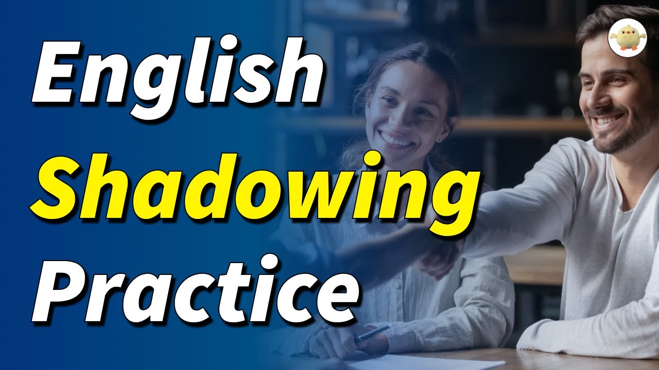 English Listening & Speaking Practice | Shadowing Practice for Fluent ...