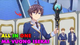 Kẻ Chuyển Trường Bị Coi Thường Chính Là Ma Vương Chuyển Sinh | Tóm Tắt Anime | Review Anime