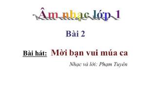 Mời bạn vui múa ca