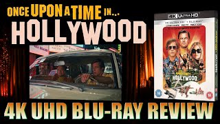 ONCE UPON A TIME IN HOLLYWOOD 4K UHD BLU-RAY REVIEW