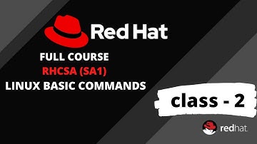 RedHat Full Course Online Classes |  Linux Basic Commands  | RHCSA (SA1) | RHEL8 | Class -2