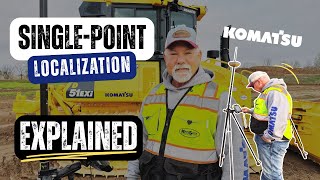 Single-Point Localization Explained | Komatsu Smart Construction with Keith Graham | Ask the TSE