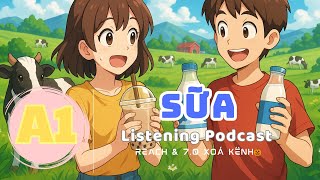 🎧 Luyện Nghe Tiếng Anh Level A1- Sữa  -  | Listening English Podcast |🎯