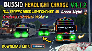 Bussid Update v4.1.2 Headlight Change ! All Traffic HeadLight Change ! Update Bussid