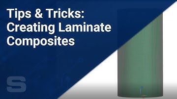 Tips & Tricks: Creating Laminate Composites